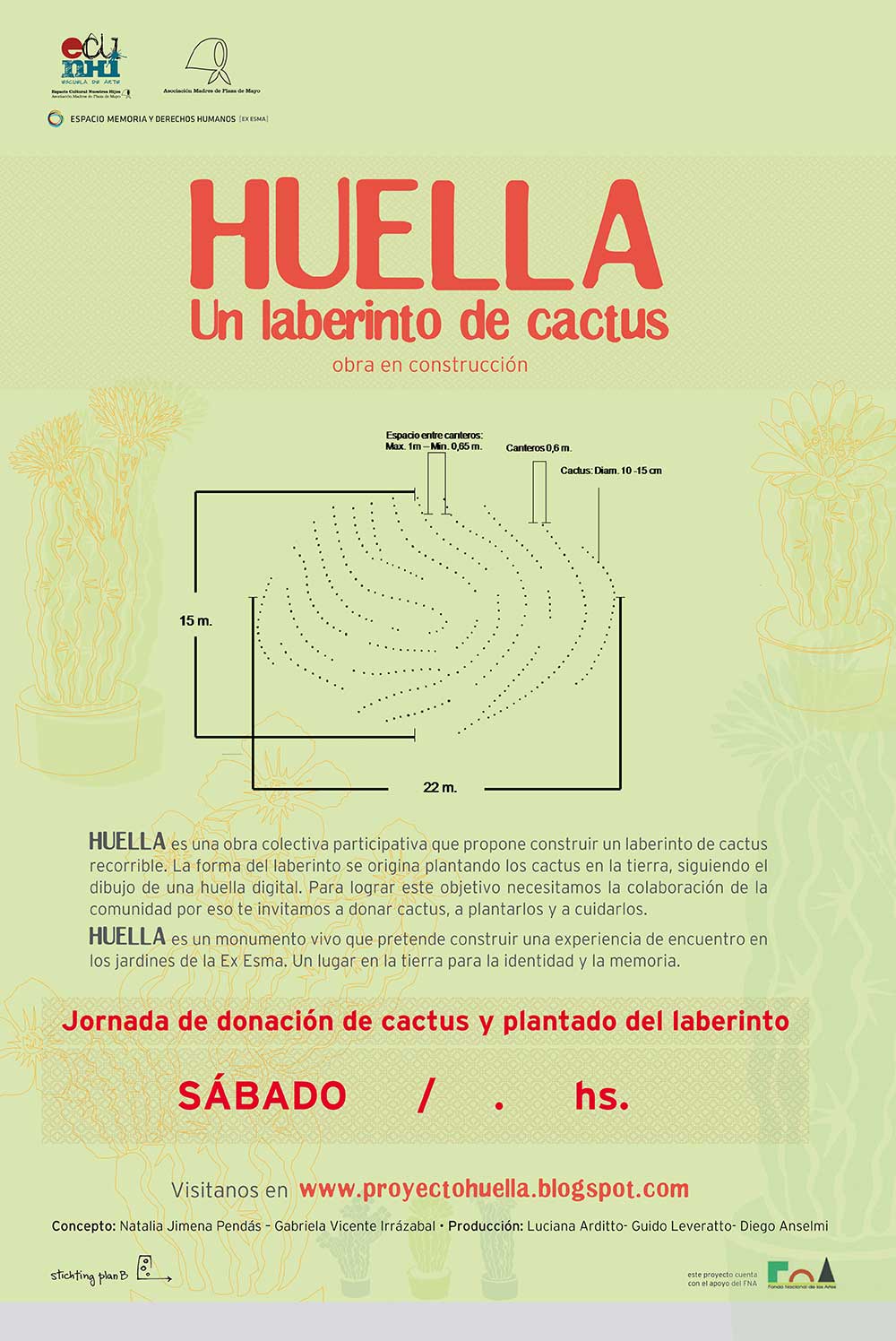 Gabriela Vicente Irrazabal, Guido Leveratto y Natalia Jimena Pendás
Proyecto: Huella, un laberinto de cactus, 2011-2015
Sitio específico permanente, monumento vivo
400 m2
